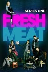 Fresh Meat Season 1 Poster