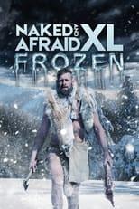 Naked and Afraid XL Frozen Poster