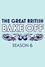 The Great British Bake Off Series 6 Poster