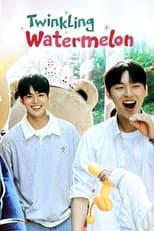 Twinkling Watermelon Season 1 Poster