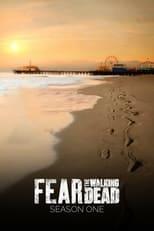 Fear the Walking Dead Season 1 Poster