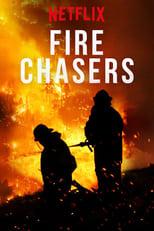 Fire Chasers Season 1 Poster