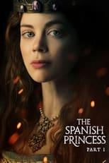 The Spanish Princess Part I Poster