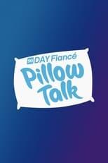 90 Day Fiancé: Pillow Talk Season 1 Poster