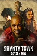 Shanty Town Season 1 Poster