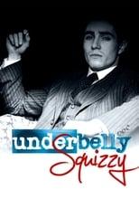 Underbelly Squizzy Poster