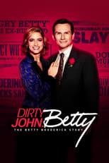 Dirty John The Betty Broderick Story Poster