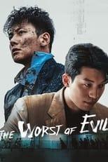 The Worst of Evil Season 1 Poster