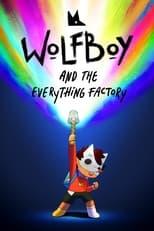 Wolfboy and The Everything Factory Season 2 Poster