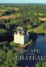 Escape to the Chateau Season 1 Poster