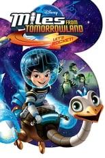 Miles from Tomorrowland Season 1 Poster