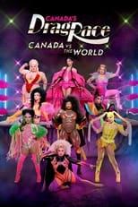 Canada's Drag Race: Canada vs The World Season 2 Poster