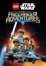 LEGO Star Wars: The Freemaker Adventures Season 2 Poster