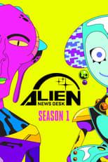 Alien News Desk Season 1 Poster