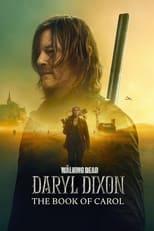 The Walking Dead: Daryl Dixon The Book of Carol Poster