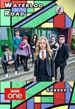 Waterloo Road Series 9 Poster