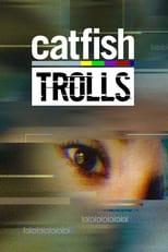 Catfish: Trolls Season 1 Poster