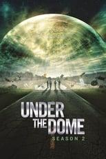 Under the Dome Season 2 Poster