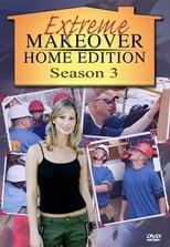 Extreme Makeover: Home Edition Season 3 Poster