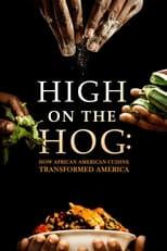 High on the Hog: How African American Cuisine Transformed America Season 1 Poster