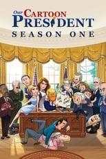 Our Cartoon President Season 1 Poster