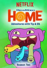 Home: Adventures with Tip & Oh Season 2 Poster