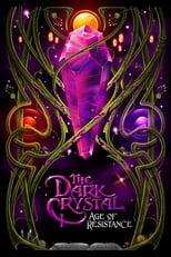 The Dark Crystal: Age of Resistance Season 1 Poster