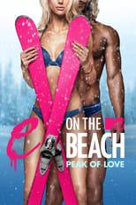 Ex on the Beach Peak of Love Poster