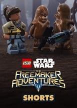 LEGO Star Wars: The Freemaker Adventures Specials Poster