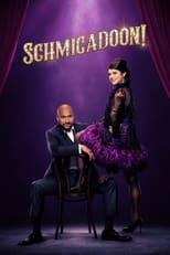 Schmigadoon! Schmicago Poster