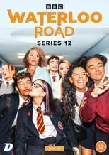 Waterloo Road Series 12 Poster