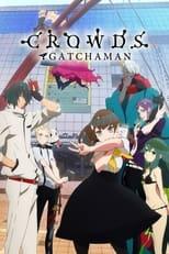 Gatchaman Crowds Gatchaman Crowds Poster