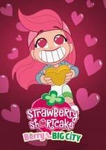 Strawberry Shortcake: Berry in the Big City Season 1 Poster