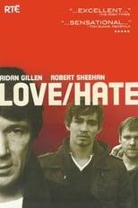 Love/Hate Season 1 Poster