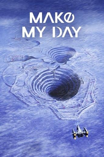 MAKE MY DAY Poster