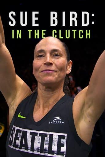 Sue Bird: In the Clutch poster