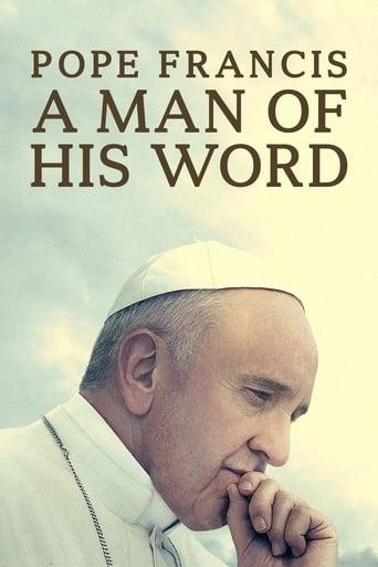 Pope Francis: A Man of His Word poster