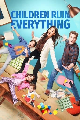 Children Ruin Everything Poster