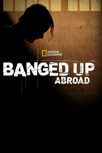 Banged Up Abroad Poster