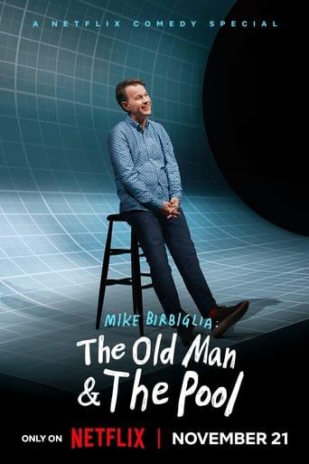 Mike Birbiglia: The Old Man and the Pool poster