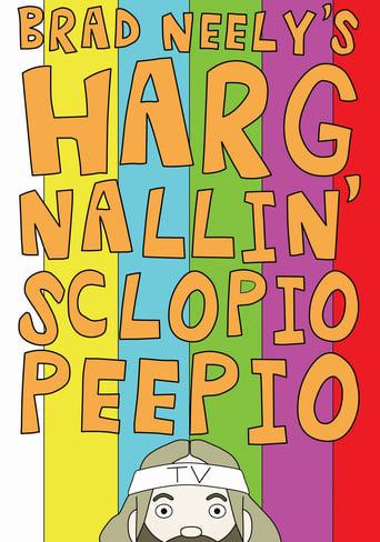 Brad Neely's Harg Nallin' Sclopio Peepio Poster