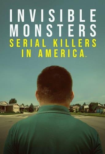 Invisible Monsters: Serial Killers in America Poster