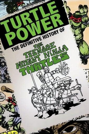 Turtle Power - The Definitive History of the Teenage Mutant Ninja Turtles