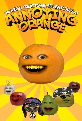 The High Fructose Adventures of Annoying Orange Poster