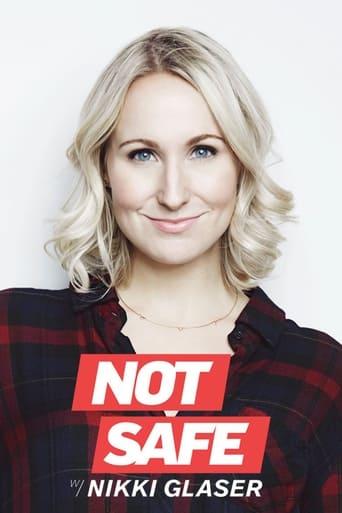 Not Safe with Nikki Glaser Poster