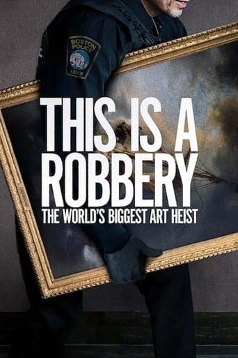 This Is a Robbery: The World's Biggest Art Heist Poster