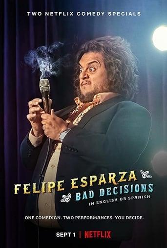 Felipe Esparza: Bad Decisions Poster