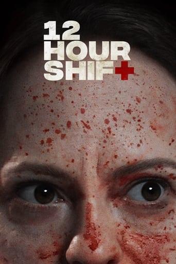 12 Hour Shift poster