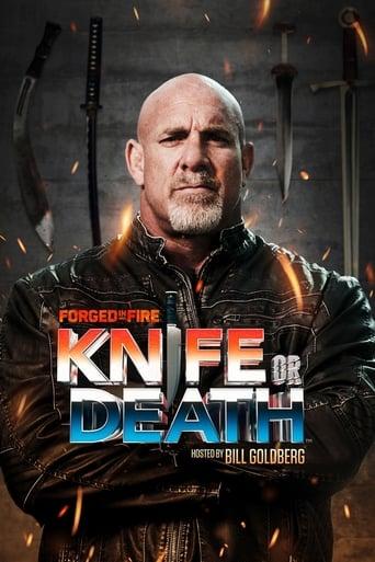 Forged in Fire: Knife or Death Poster