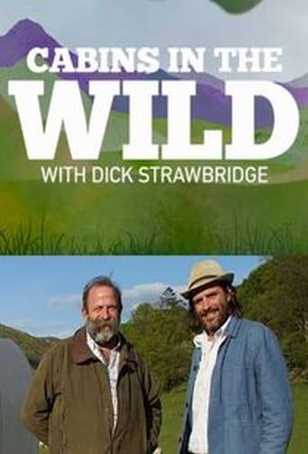 Cabins in the Wild with Dick Strawbridge Poster